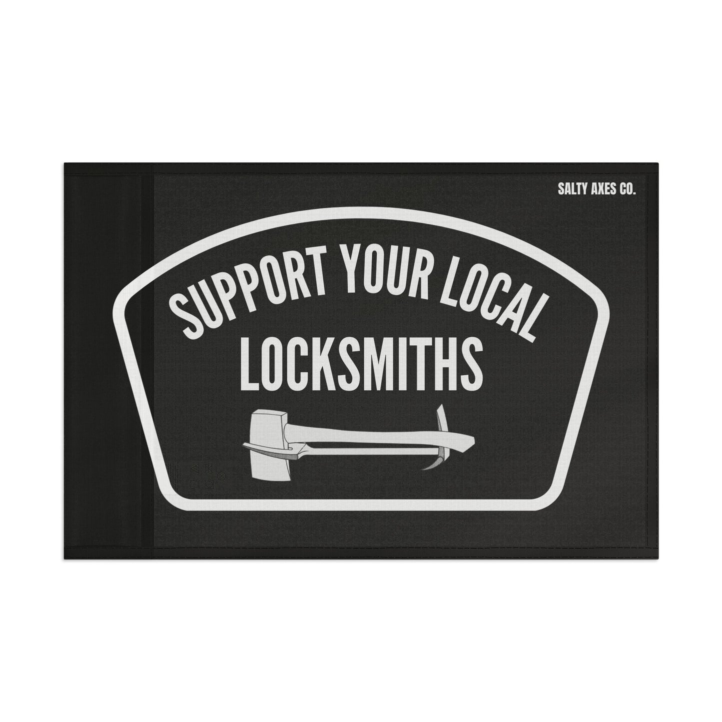 Support Your Local Locksmiths Flag