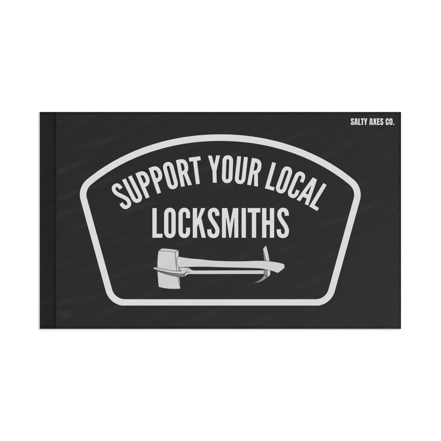 Support Your Local Locksmiths Flag