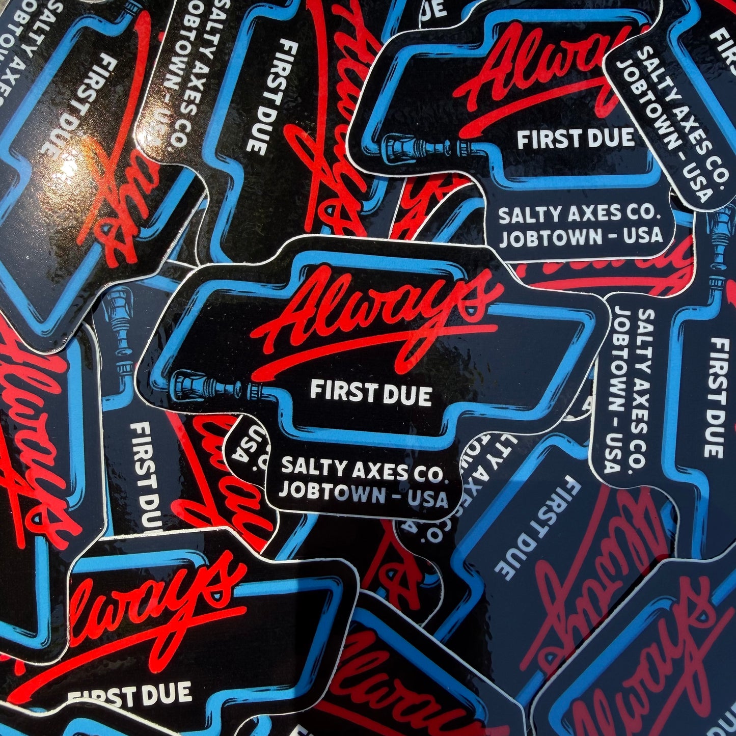 Always First Due Sticker