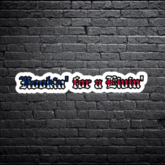 Hookin' for a Livin' (Stars and Stripes) Sticker