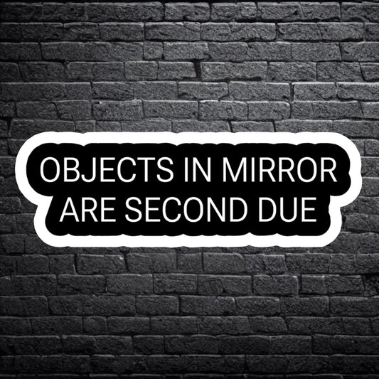 Objects in Mirror Sticker